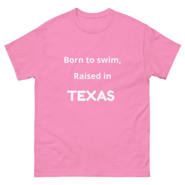 Born to Swim Raised in Texas Tee Shirt - Image 9
