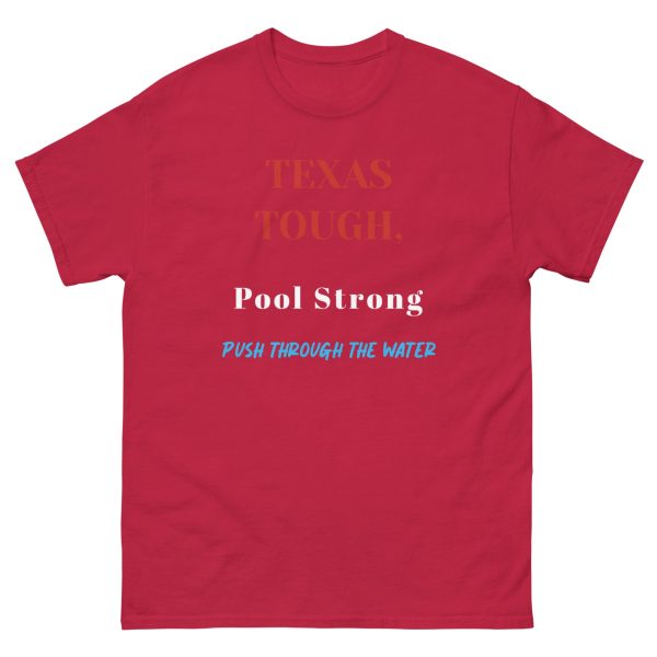 Texas Tough, Pool Strong Tee Shirt - Image 5