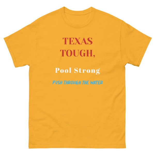 Texas Tough, Pool Strong Tee Shirt - Image 8