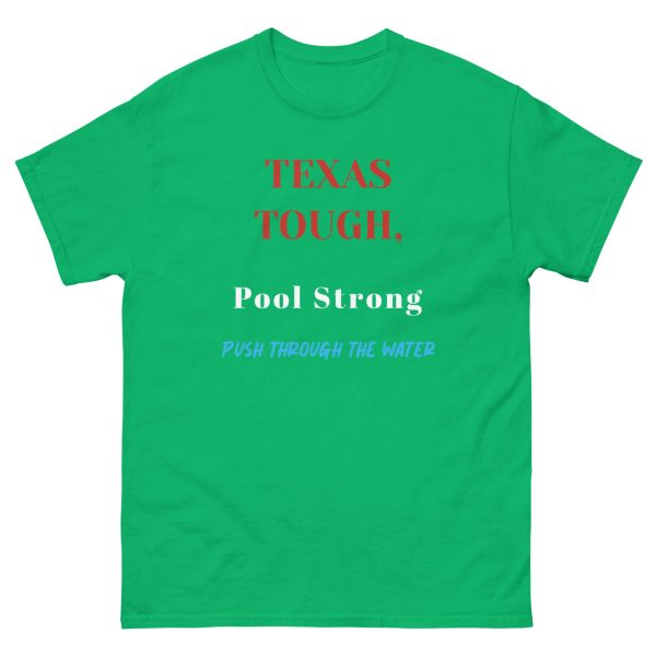 Texas Tough, Pool Strong Tee Shirt - Image 7