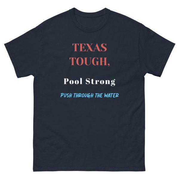 Texas Tough, Pool Strong Tee Shirt - Image 3