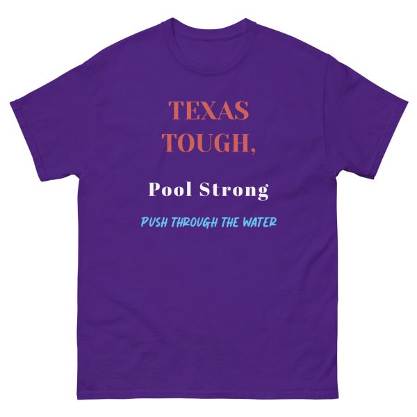 Texas Tough, Pool Strong Tee Shirt